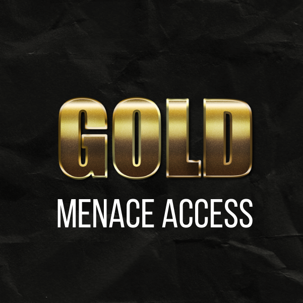 GOLD MENACE SOCIETY - $199/mo